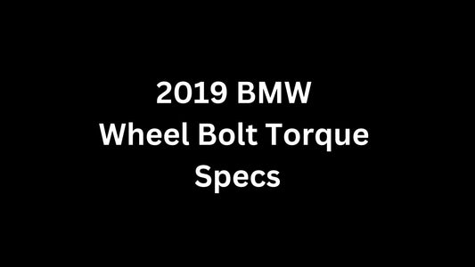 2019 BMW Wheel Bolt Torque Specs