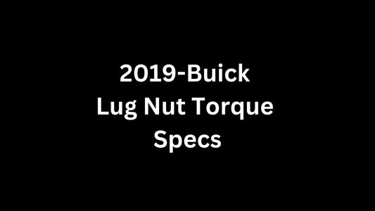 2019 Buick Lug Nut Torque Specs