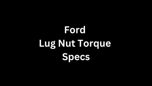 Ford Lug Nut Torque Specs