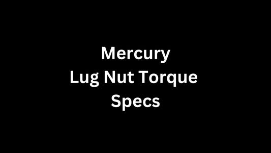Mercury Lug Nut Torque Specs